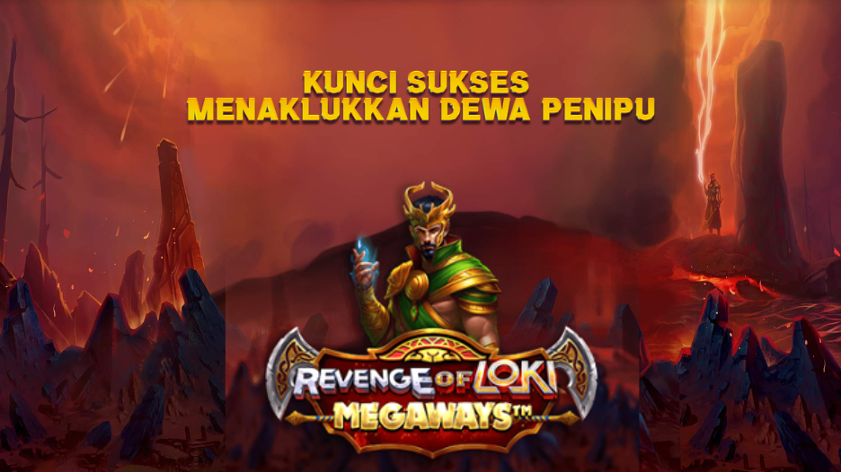 Kunci Sukses Menaklukkan Dewa Penipu