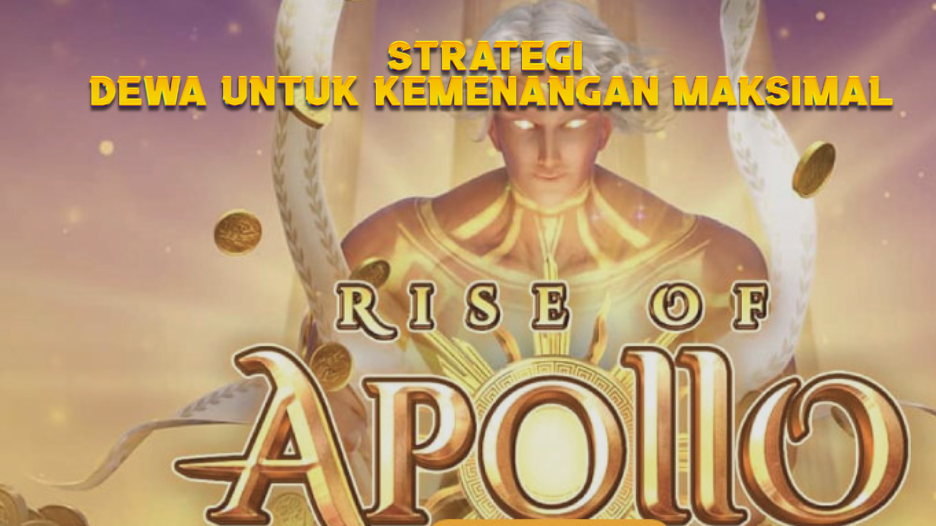 Strategi Dewa untuk Kemenangan Maksimal