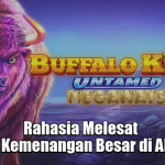 rahasia-melesat-menuju-kemenangan-besar-di-alam-liar